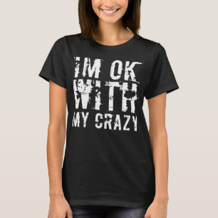 T-shirt Je suis d'accord avec mon fou drôle Mème Sarcastiq