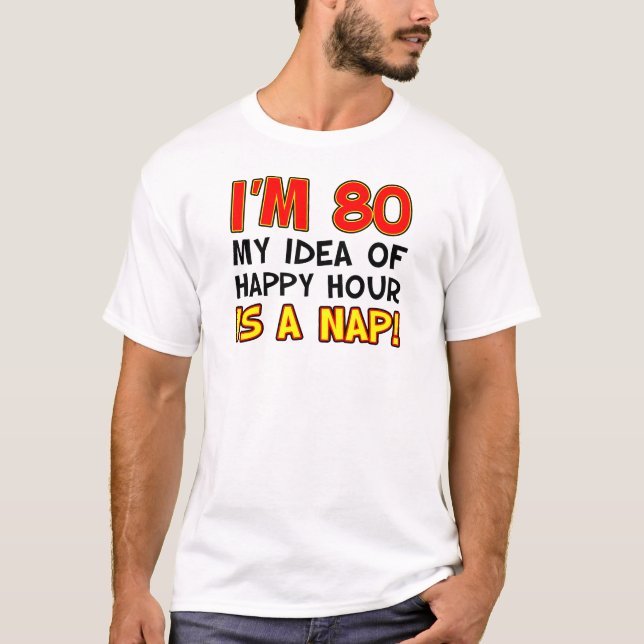 T-shirt Je suis de 80 heures heureuses est petit somme (Devant)