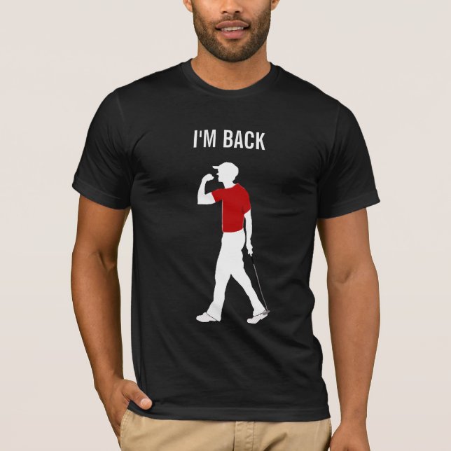 T-shirt JE SUIS DE RETOUR, TIGER, do-it-yourself texte (Devant)