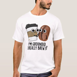T-shirt Je suis défoncé Je le brasse vraiment drôle Pun de