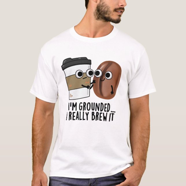 T-shirt Je suis défoncé Je le brasse vraiment drôle Pun de (Devant)