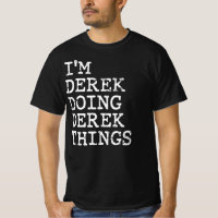 Je suis Derek en train de faire des choses Derek