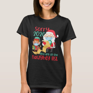 T-shirt Je suis Désolé 2020 Vous êtes sur la liste des vil