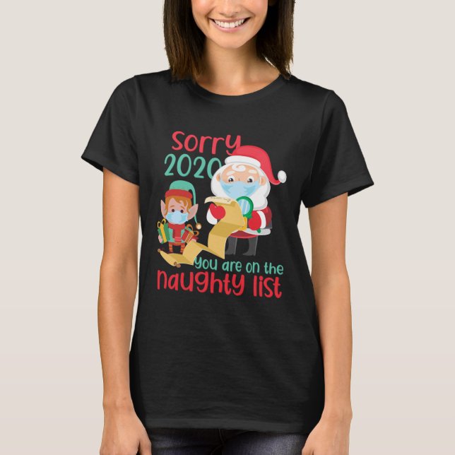 T-shirt Je suis Désolé 2020 Vous êtes sur la liste des vil (Devant)