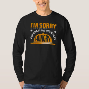 T-shirt Je suis désolé pour ce que j'ai dit quand j'avais 