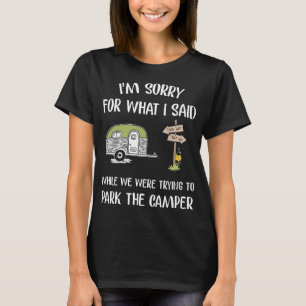 T-shirt je suis désolé pour ce que j'ai dit tandis que