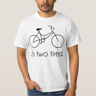 T-shirt Je suis deux fatigué trop fatigué Sleepy Bicycle