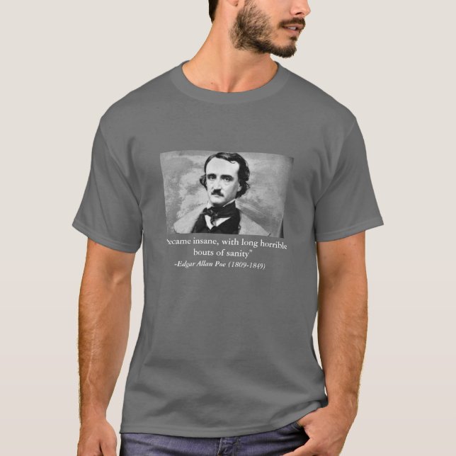 T-shirt "Je suis devenu aliéné, avec de longs accès (Devant)