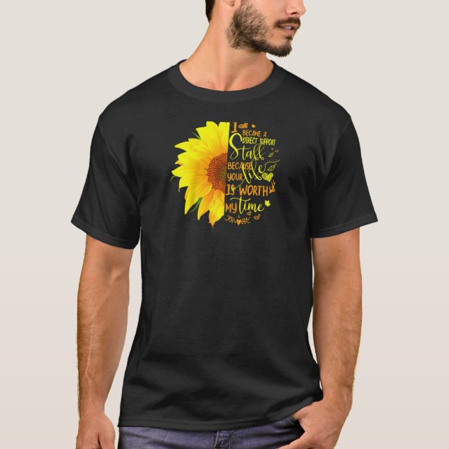 T-shirt Je Suis Devenu Support Direct Personnel Tournesol  (Devant)