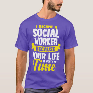 T-shirt Je Suis Devenu Un Travailleur Social