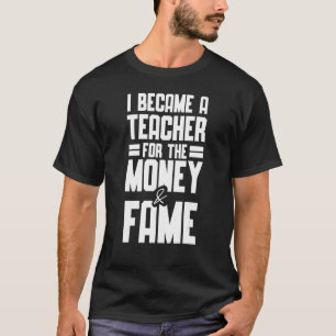 T-shirt Je Suis Devenue Enseignante Pour L'Enseignant De L