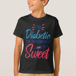 T-shirt Je suis diabétique Je suis naturellement doué