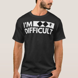 T-shirt Je Suis Difficile Ski De Neige Voyage Drôle Ski De