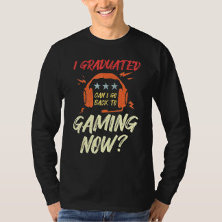 T-shirt Je Suis Diplômé Puis-Je Retourner À Gaming Graduat