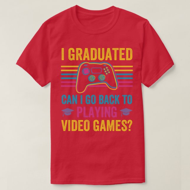T-shirt Je Suis Diplômé Puis-Je Retourner À La Lecture De  (Design devant)