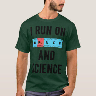 T-shirt Je Suis Dirigeant Sur Brunch Et Science II