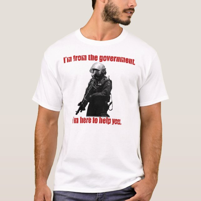 T-shirt Je suis du gouvernement (Devant)