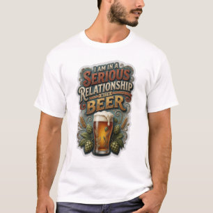 T-shirt JE SUIS EN COUPLE SÉRIEUX AVEC LA BIÈRE v2