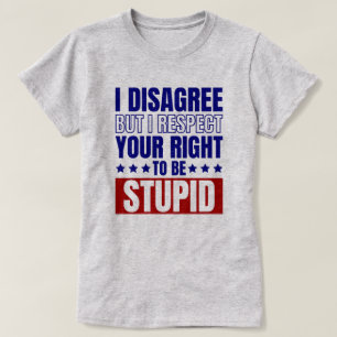 T-shirt Je suis en désaccord   Citation sarcastique amusan