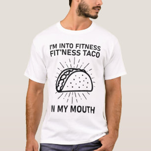 T-shirt je suis en forme de fitness taco dans ma bouche