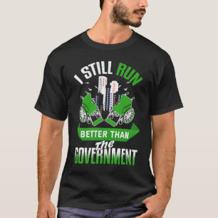 T-shirt Je Suis Encore Meilleur Que Le Gouvernement sarcas