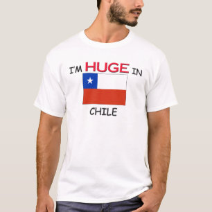 T-shirt Je suis ÉNORME AU CHILI