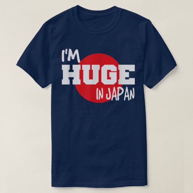 T-shirt Je suis énorme au Japon drôle (Design devant)
