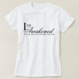 T-shirt "Je suis Éveillé" affirmation de prière métaphysiq