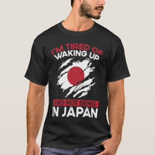 T-shirt Je Suis Fatigué De Me Réveiller Et De Ne Pas Être