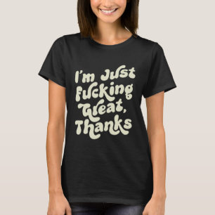 T-shirt Je suis Fcking grand Merci Sarcastic Joke Retro Gr