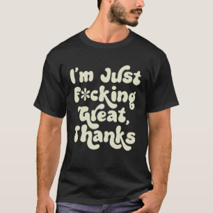 T-shirt Je suis Fcking grand Merci Sarcastic Joke Retro Gr