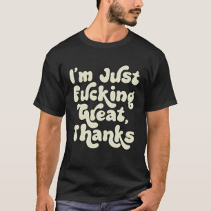 T-shirt Je suis Fcking grand Merci Sarcastic Joke Retro Gr