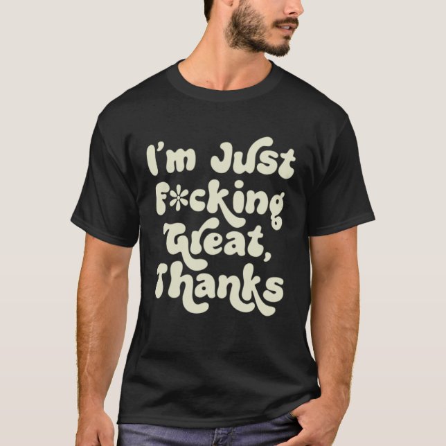 T-shirt Je suis Fcking grand Merci Sarcastic Joke Retro Gr (Devant)