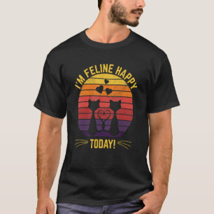 T-shirt Je suis félin heureux aujourd'hui Chat Kit de cit