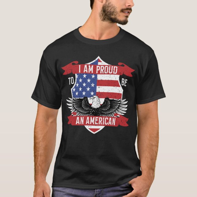 T-SHIRT JE SUIS FIER D'ÊTRE AMÉRICAIN (Devant)