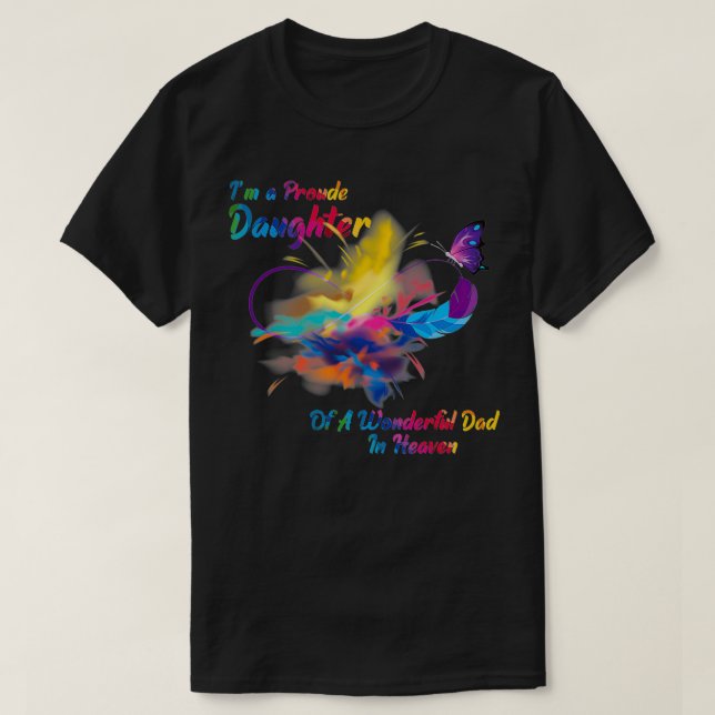 T-shirt Je suis Fier Fille D'Un Père Merveilleux Au Ciel (Design devant)