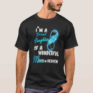T-shirt Je suis Fier Fille D'Une Merveilleuse Maman Au Cie