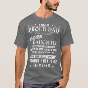 T-shirt Je Suis Fier Papa D'Une Fille Badass Drôle pour Da