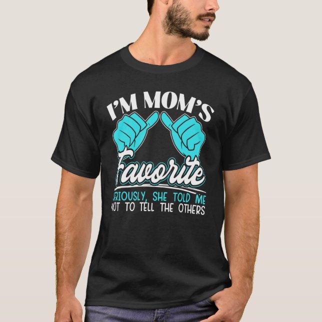 T-shirt Je suis Fils Favorite de maman Fille Fille Rivalit (Devant)