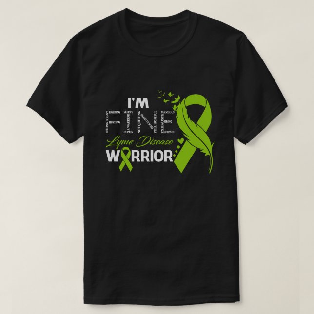 T-shirt Je suis Fine Maladie de Lyme Guerrier Feather (Design devant)