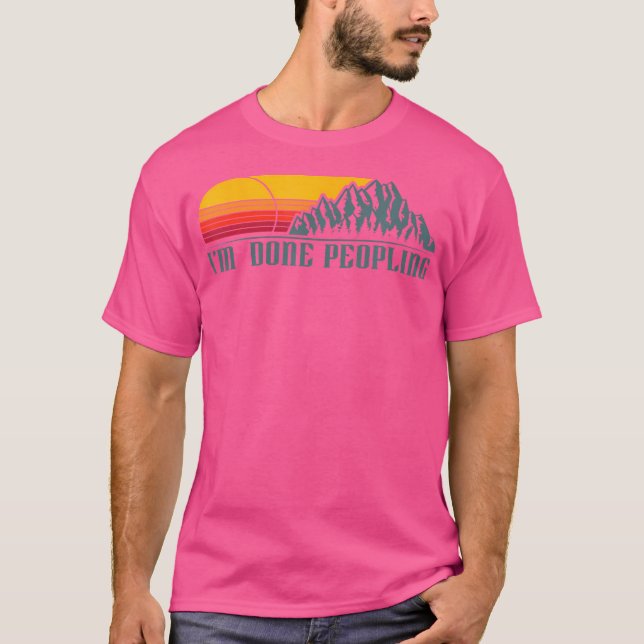 T-shirt Je Suis Fini Peopling Funny Introvert Retro Outdoo (Devant)