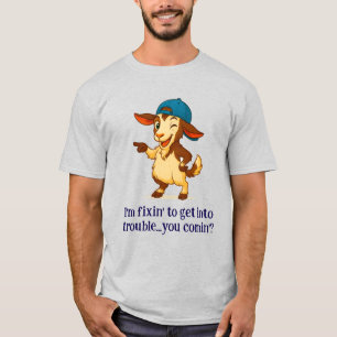 T-shirt "Je suis Fixin’ pour entrer en difficulté... Vous