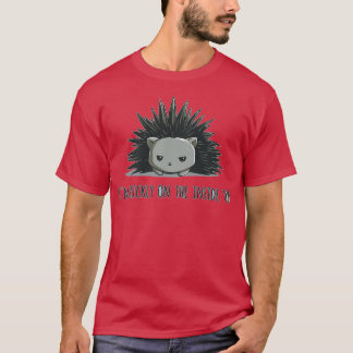 T-shirt Je suis flippé à l'intérieur d'un hérisson trop dr