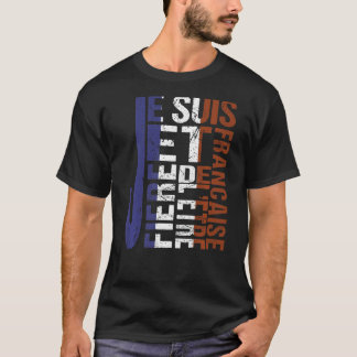 T-shirt Je suis français et prère de l'êvre Drapeau frança