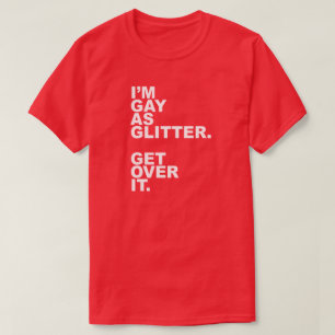 T-SHIRT JE SUIS GAY COMME PARTIES SCINTILLANT. REGARDE-LE.