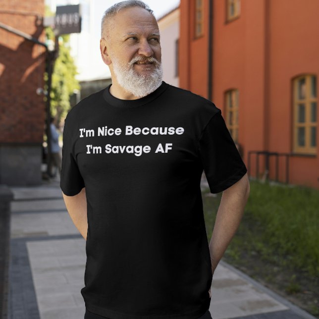 T-shirt Je suis gentil parce que je suis sauvé AF (Créateur téléchargé)
