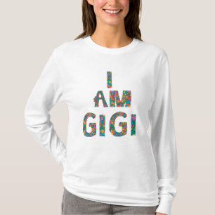 T-shirt Je suis gigi arrière-grand-mère amie forte incroya
