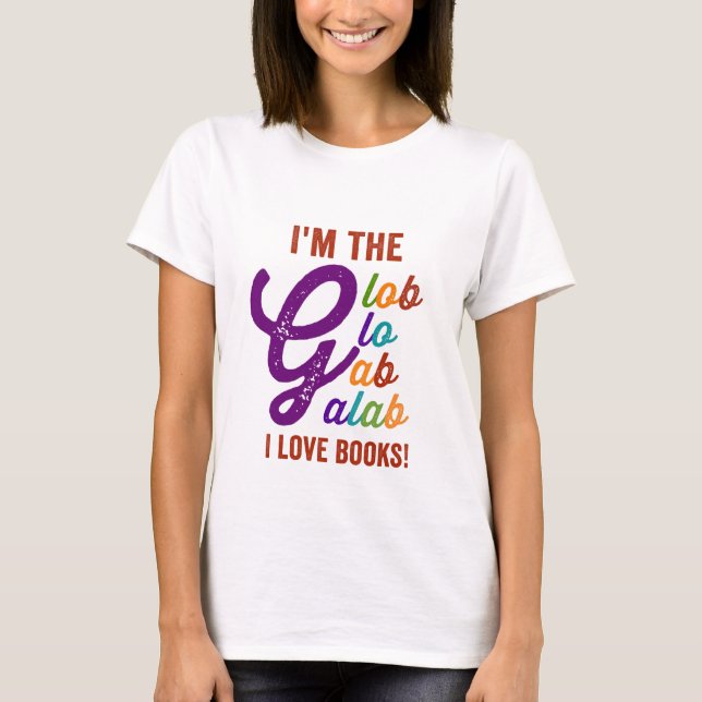 T-shirt je suis glo gab galab glab j'adore les livres (Devant)