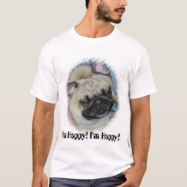 T-shirt Je suis heureux ! Je suis heureux ! (Devant)