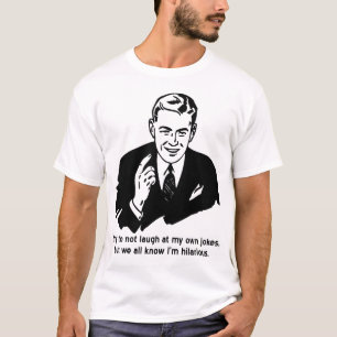 T-shirt Je suis Hilarious Funny Shirt